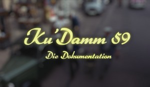 KU’DAMM 59 – DIE DOKUMENTATION