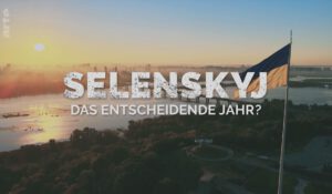 Selenskyj – Das entscheidende Jahr?